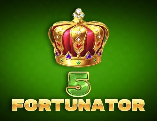 5 Fortunator